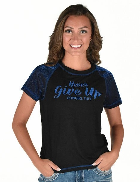 Cowgirl Tuff Womens Never Give Up Shimmer Blue Nylon S/S T-Shirt Seasonal Collection